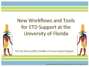 New Workflows and Tools for ETD Support at