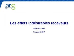 Les effets indsirables receveurs ARS EFS Version 2