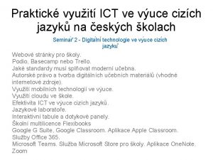 Praktick vyuit ICT ve vuce cizch jazyk na