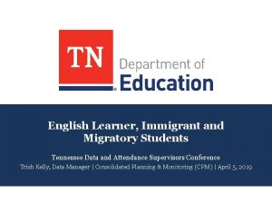 English Learner Immigrant and Migratory Students Tennessee Data