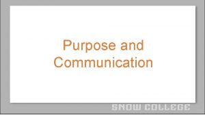 Purpose and Communication Student Profile Average GPA High