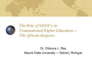 The Role of MOOCs in Transnational Higher Education