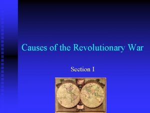 Causes of the Revolutionary War Section I Proclamation