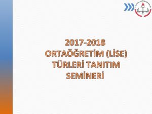 2017 2018 ORTARETM LSE TRLER TANITIM SEMNER Temel