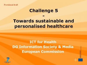 Provisional draft Challenge 5 Towards sustainable and personalised