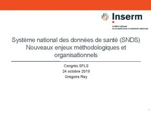 Systme national des donnes de sant SNDS Nouveaux