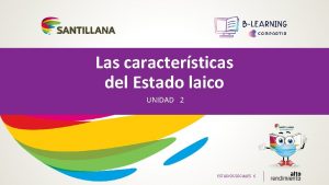 Las caractersticas del Estado laico UNIDAD 2 ESTUDIOS