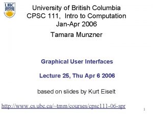 University of British Columbia CPSC 111 Intro to
