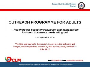 Deeper Christian Life Ministry Benelux OUTREACH PROGRAMME FOR
