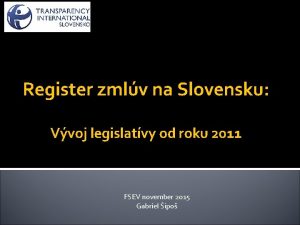 Register zmlv na Slovensku Vvoj legislatvy od roku