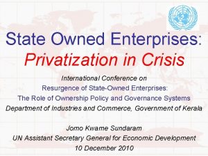 State Owned Enterprises Privatization in Crisis International Conference