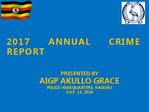 201 7 ANNUAL REPORT C RIME PRESENTED BY