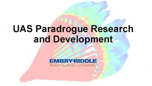 UAS Paradrogue Research and Development By Forrest Mobley