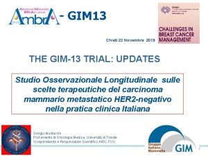 GIM 13 Chieti 22 Novembre 2019 THE GIM13