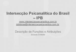 Interseco Psicanaltica do Brasil IPB www interseccaopsicanalitica com