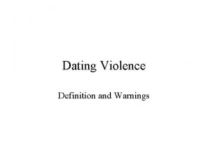 Dating Violence Definition and Warnings Dating and Domestic