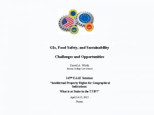 Geographical Indications Food Safety and GIs Food Safety