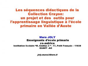 Les squences didactiques de la Collection Crayon un