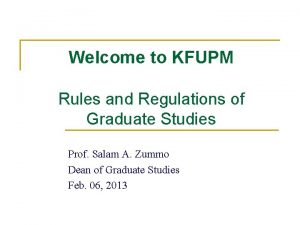 Welcome to KFUPM Rules and Regulations of Graduate