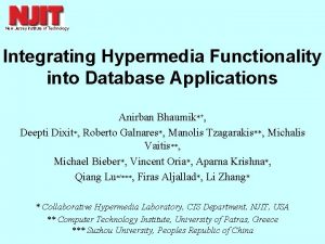 Integrating Hypermedia Functionality into Database Applications Anirban Bhaumik
