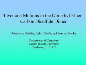Inversion Motions in the Dimethyl Ether Carbon Disulfide