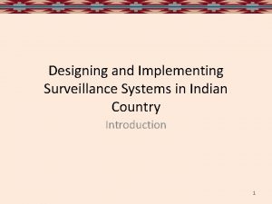 Designing and Implementing Surveillance Systems in Indian Country