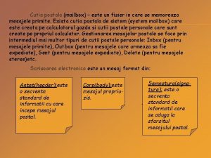 Cutia postala mailbox este un fisier in care