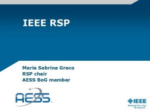 IEEE RSP Maria Sabrina Greco RSP chair AESS