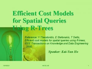 Efficient Cost Models for Spatial Queries Using RTrees