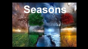 Seasons Transitions Move us Forward Seasons Spring Cleaning