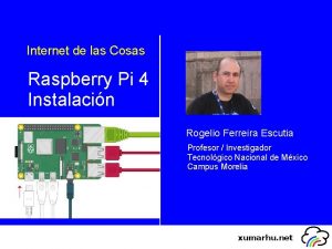 Internet de las Cosas Raspberry Pi 4 Instalacin