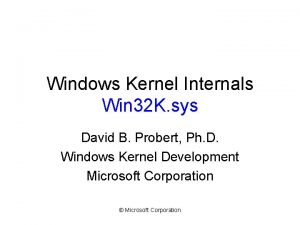 Windows Kernel Internals Win 32 K sys David