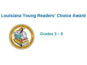 Louisiana Young Readers Choice Award Grades 3 5