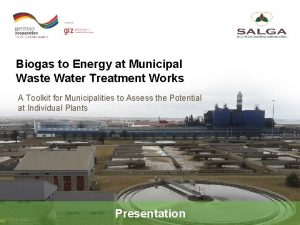 Biogas to Energy at Municipal Waste Water Treatment