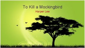 To Kill a Mockingbird Harper Lee Setting Maycomb