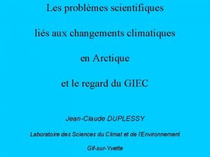 Les problmes scientifiques lis aux changements climatiques en