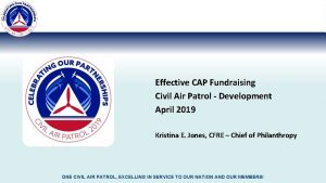 Effective CAP Fundraising Civil Air Patrol Development April