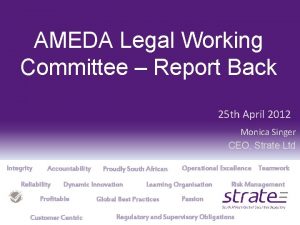 AMEDA Legal Working Committee Report Back 25 th