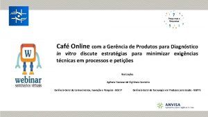 Perguntas e Respostas Caf Online com a Gerncia