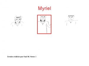 Myriel Dessins raliss par Paul M 4 eme