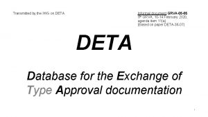 Transmitted by the IWG on DETA Informal document