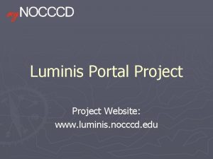 Luminis Portal Project Website www luminis nocccd edu