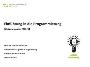 Einfhrung in die Programmierung Wintersemester 201011 Prof Dr