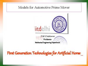 Models for Automotive Prime Mover P M V