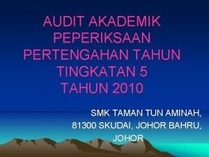 AUDIT AKADEMIK PEPERIKSAAN PERTENGAHAN TAHUN TINGKATAN 5 TAHUN