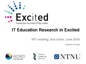 IT Education Research in Excited IPIT meeting Ann