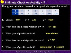 5 Minute Check on Activity 4 7 Using
