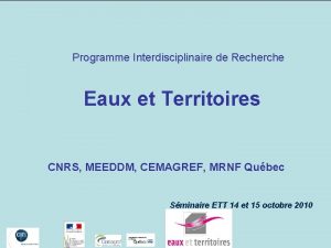 Programme Interdisciplinaire de Recherche Eaux et Territoires CNRS