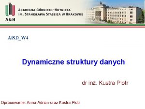 Ai SDW 4 Dynamiczne struktury danych dr in