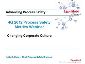 Advancing Process Safety 4 Q 2012 Process Safety